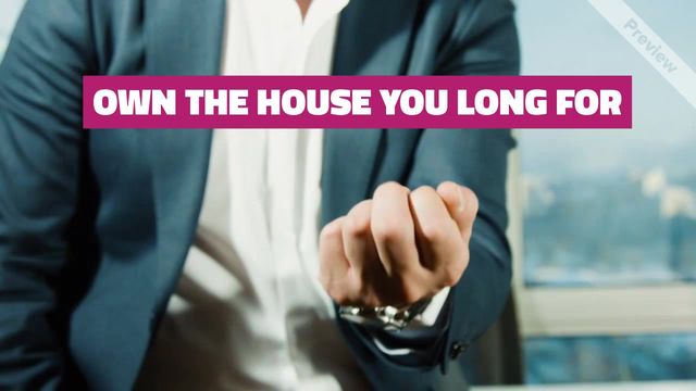 OWN A HOUSE Video Template