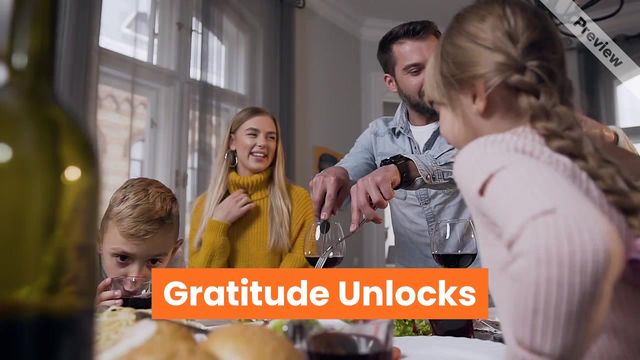 Gratitude unlocks Video Template
