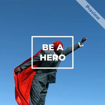 be a hero Video Template