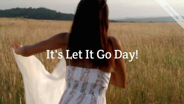 Let It Go Day Video Template
