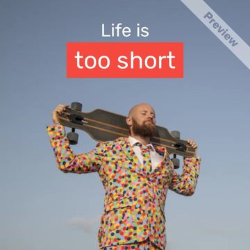 Life is short Video Template