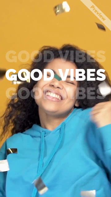 Good Vibes Video Template