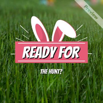 Ready to Hunt? Video Template