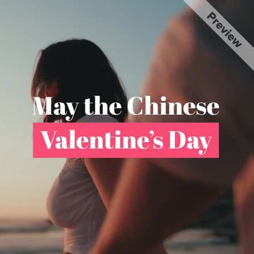 #QixiFestival Video Template