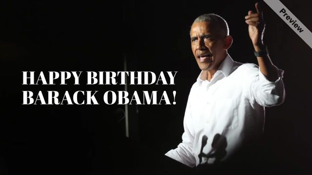 Happy Birthday Barack Obama Video Template