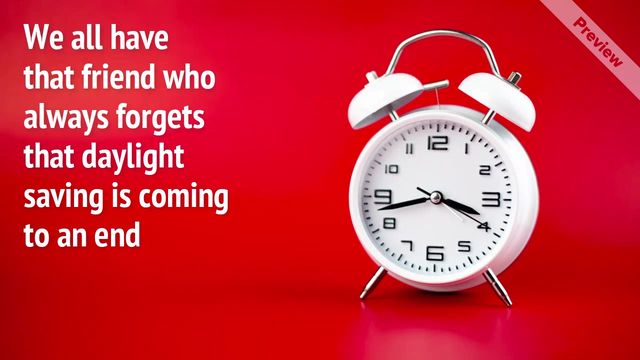 Daylight Savings Ends | Nov 5 Video Template