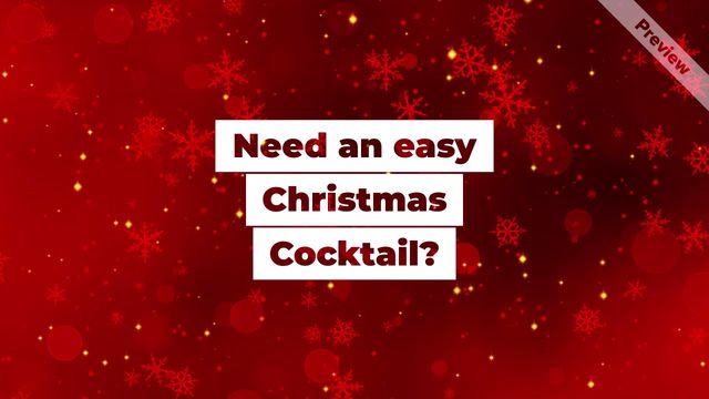 Christmas Cocktail | Mulled Wine Video Template