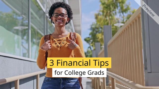 Financial Tips for College Grads  Video Template