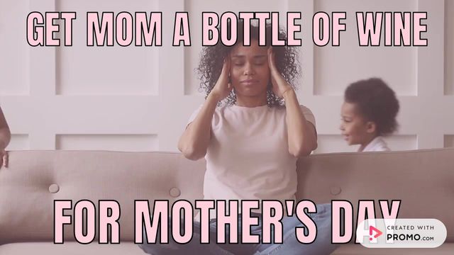 Mother's Day | Wine Meme Video Template