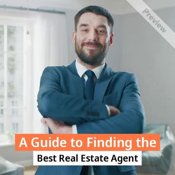 Guide to Finding the Best Agent | Real Estate   Video Template