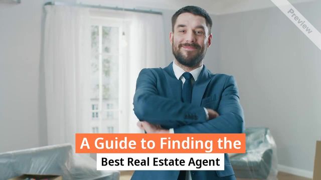 Guide to Finding the Best Agent | Real Estate   Video Template