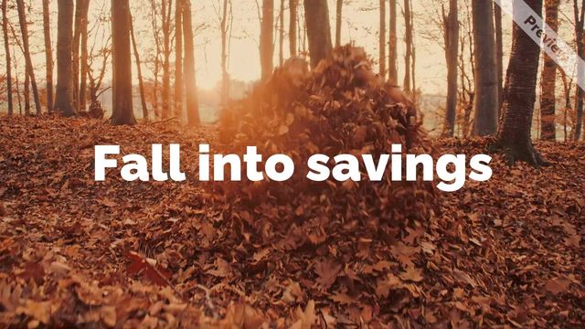 Fall Into Savings  #3 Video Template