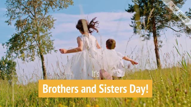 Brothers and Sisters Day | May 2 Video Template