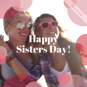 Sisters Day | Aug 4 Video Template