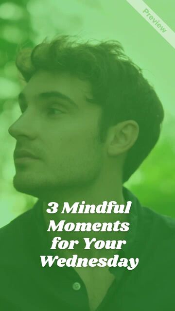 Mindful Moments | Wellness Wednesday Video Template