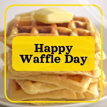 Waffle Day Video Template