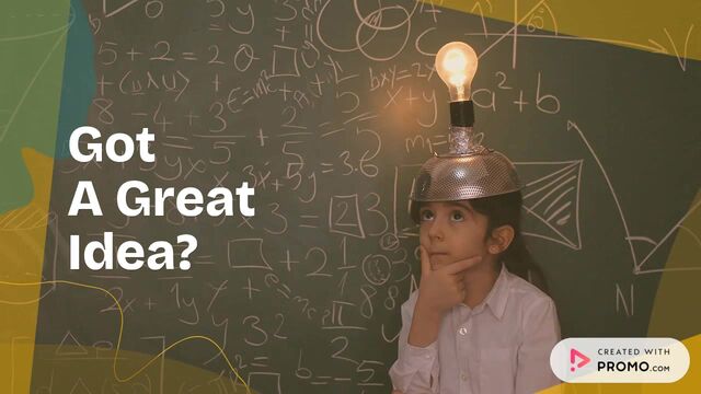Got a Great Idea? Video Template