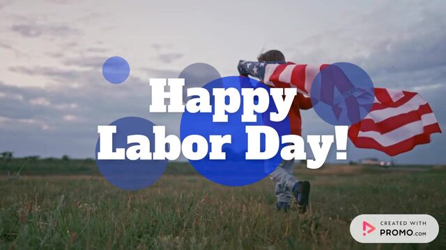 Happy Labor Day! Video Template