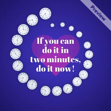 Use the Two-Minute Rule Video Template