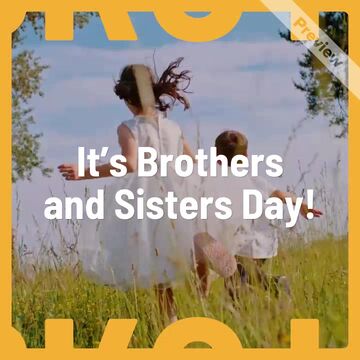 Brothers and Sisters Day Video Template