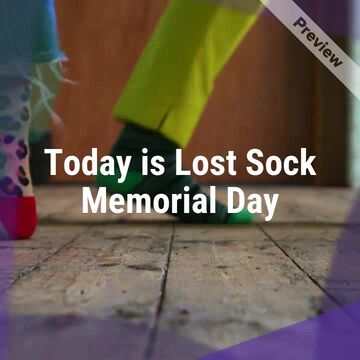 Lost Sock Memorial Day Video Template