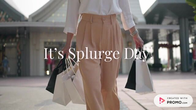National Splurge Day Video Template